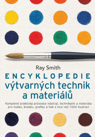 Encyklopedie výtvarných technik a materiálů - Smith Ray