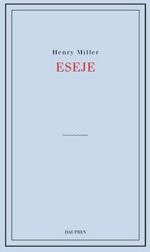 Eseje - Henry Miller