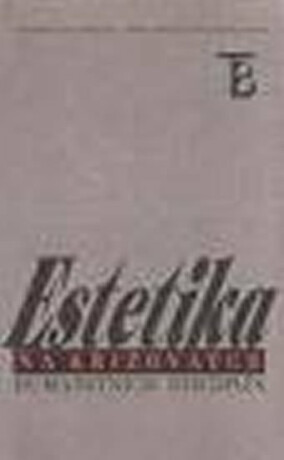Estetika na křižovatce - Vlastimil Zuska,Roman Dykast