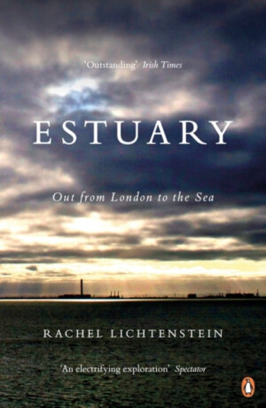 Estuary - Rachel Lichtenstein