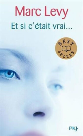 Et si c´etait vrai... - Marc Levy