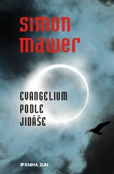 Evangelium podle Jidáše - Simon Mawer