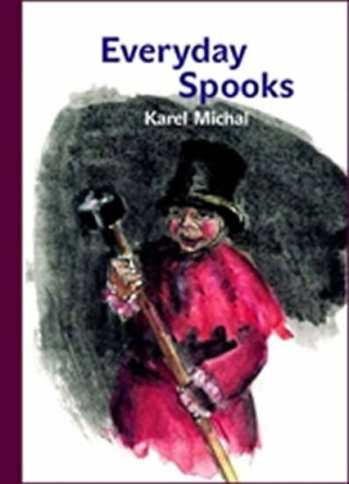 Everyday Spooks - Karel Michal,Dagmar Hamsíková