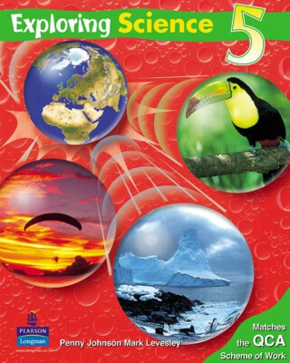 Exploring Science Pupils Book 5 - Penny Johnson,Mark Levesley