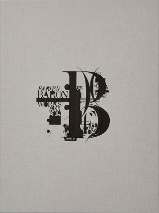 Fabien Baron: Works 1983-2019 - Fabien Baron,Adam Gopnik,Kate Moss