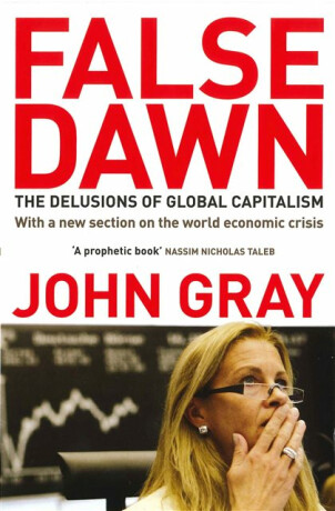 False Dawn - John Gray