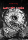 Faustův deník - Josef Veselý,Soňa Křečanová