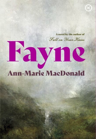 Fayne - Ann-Marie MacDonald