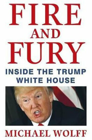 Fire and Fury - Michael Wolff