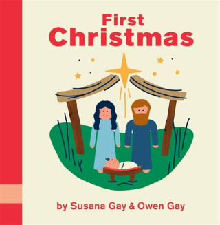 First Christmas - Owen Gay,Susana Gay