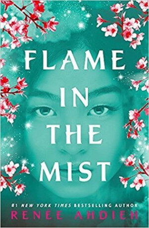 Flame in the Mist - Renéé Ahdiehová