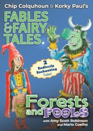 Forests and Fools - Chip Colquhoun,Amy Scott Robinson
