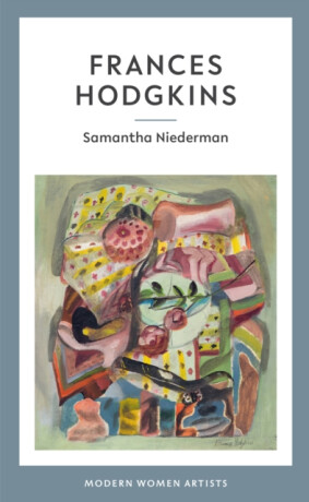 Frances Hodgkins - Samantha Niederman