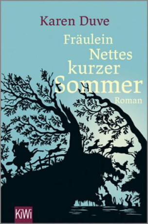 Fräulein Nettes kurzer Sommer - Karen Duveová