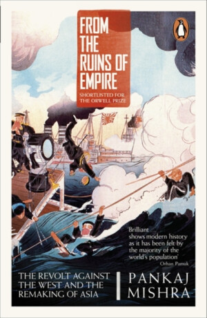 From the Ruins of Empire - Mishra Pankaj