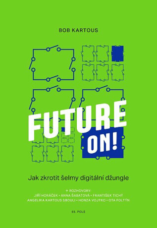 Future ON! - Bob Kartous