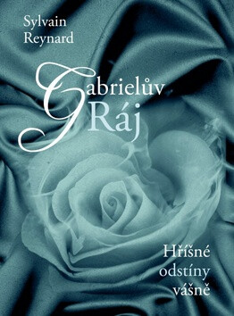 Gabrielův Ráj - Sylvain Reynard