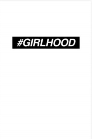 #GIRLHOOD - Cat Hepburn