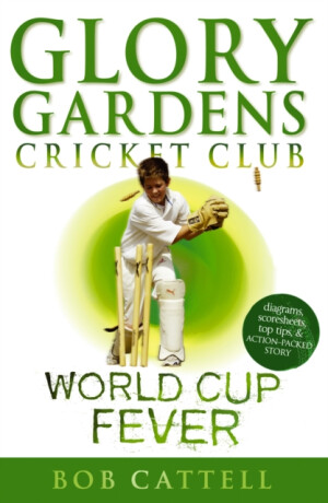 Glory Gardens 4 - World Cup Fever - Bob Cattell