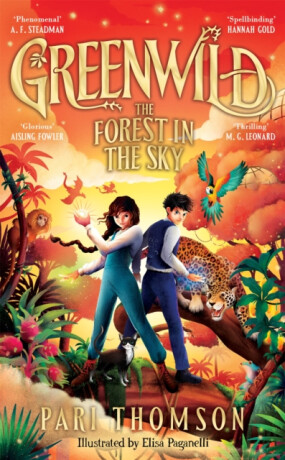Greenwild: The Forest in the Sky - Pari Thomson