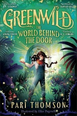 Greenwild: The World Behind The Door (poškozená) - Pari Thomson
