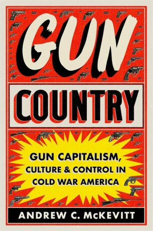 Gun Country - Andrew C. McKevitt