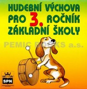 Hudební výchova pro 3. ročník základní školy - CD - Mgr. Marie Lišková
