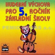 Hudební výchova pro 5. ročník základní školy - CD - Mgr. Marie Lišková