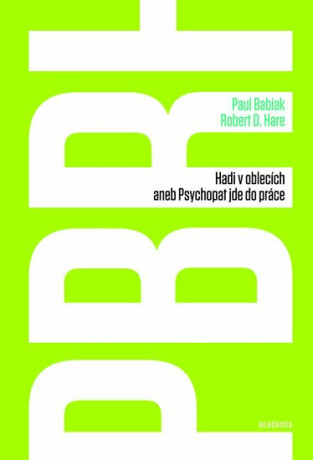 Hadi v oblecích - Robert D. Hare,Paul Babiak