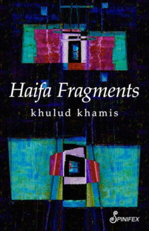 Haifa Fragments - khamis khulud