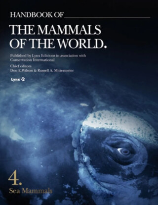 Handbook of the Mammals of the World vol. 4 - 