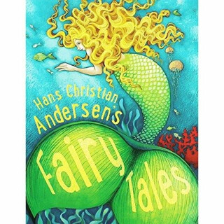 Hans Christian Andersen's Fairy Tales - Kelly Miles