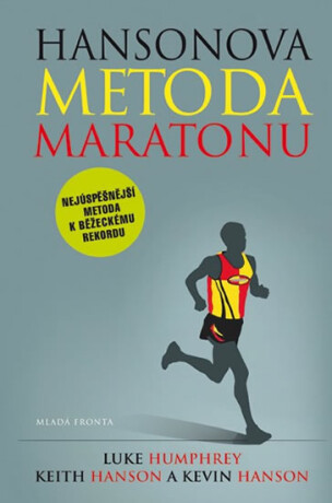 Hansonova metoda maratonu - Keith Hansonová