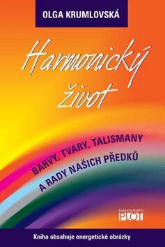 Harmonický život - Olga Krumlovská