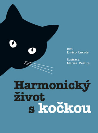 Harmonický život s kočkou - Vestita Marisa,Piero Bianchi