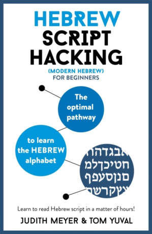 Hebrew Script Hacking - Tom Yuval,Judith, MA in Romance languages and Computational Linguistics Meyer