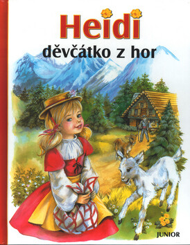 Heidi děvčátko z hor - Marie-José Maury,Johana Spyriová
