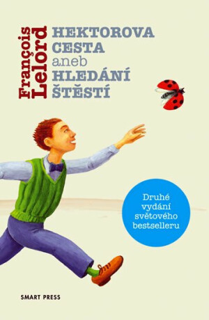 Hektorova cesta aneb Hledání štěstí - Francois Lelord