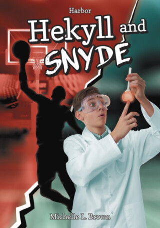 Hekyll and Snyde - Michelle L. Brown