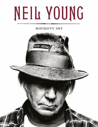 Hipíkovy sny - Neil Young