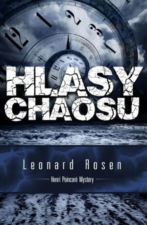 Hlasy chaosu - Rosen Leonard