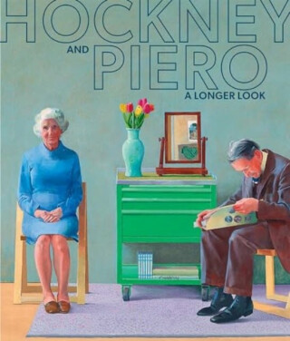 Hockney and Piero â€“ A Longer Look - David Hockney,Martin Gayford,Sacha Llewellyn,Susanna Averyâ€“quash