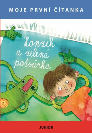 Honzík a zelená potvůrka - moje první čítanka - Katarzyna Bajerowiczová,Joanna Krzyzanek