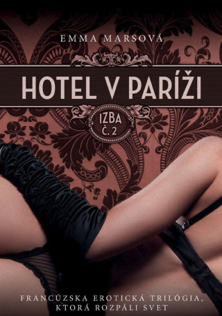 Hotel v Paríži: izba č. 2 - Emma Marsová