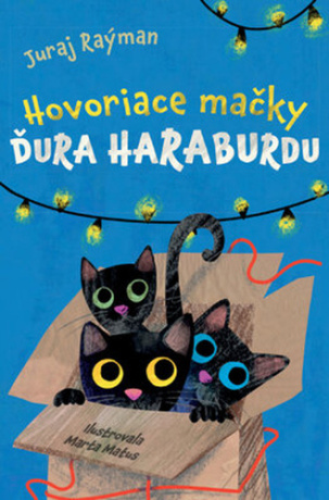 Hovoriace mačky Ďura Haraburdu - Juraj Raýman