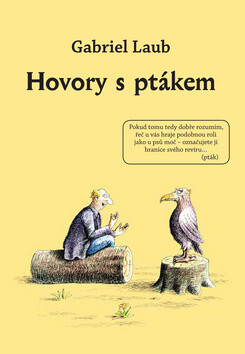 Hovory s ptákem - Gabriel Laub