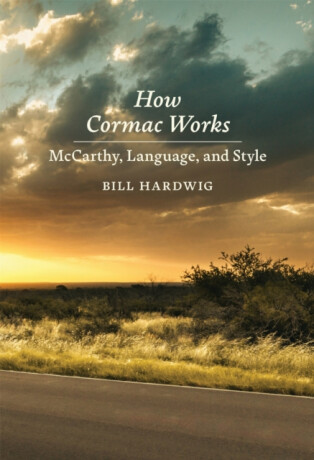 How Cormac Works - Bill Hardwig