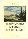 Hrady, zámky a tvrze na Ústecku - Jiří Úlovec