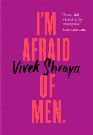 I''m Afraid of Men - Vivek Shraya