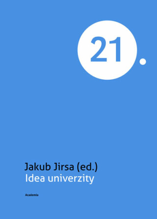 Idea univerzity - Jakub Jirsa